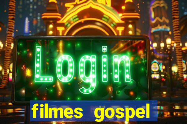 filmes gospel baseadas em fatos reais emocionantes